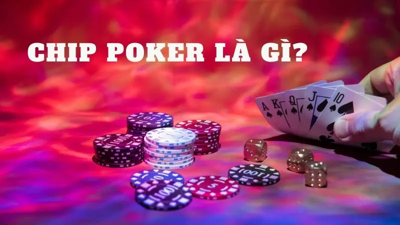 Những thông tin hay ho khó tả về Chip Poker  - bikiepgamebai.info